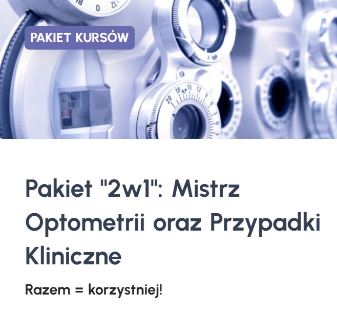 Pakiet “2w1”: Mistrz Optometrii oraz Przypadki Kliniczne