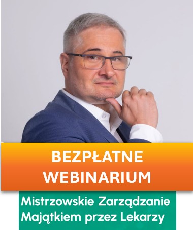 Webinarium: “Majątek w czasach niepewności: jak lokować kapitał, aby nie tracił na wartości?”